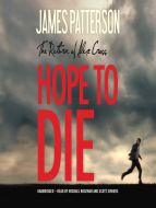 James Patterson - Hope to Die 