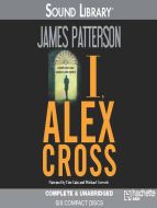 James Patterson - I, Alex Cross 