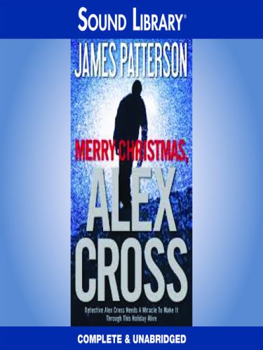 James Patterson -  Merry Christmas, Alex Cross 