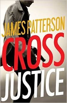 James Patterson - Cross Justice 