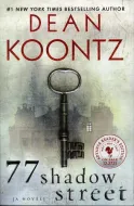Dean Koontz - 77 Shadow Street