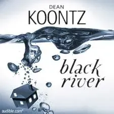 Dean Koontz - Black River