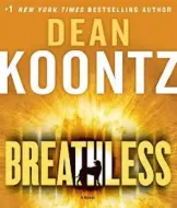 Dean Koontz - Breathless