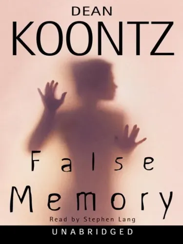 Dean Koontz - False Memory