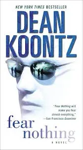 Dean Koontz - Fear Nothing (Moonlight bay)