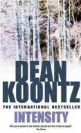 Dean Koontz - Intensity