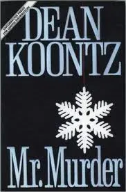 Dean Koontz - Mr. Murder