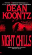 Dean Koontz - Night Chills