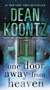 Dean Koontz - One Door Away From Heaven