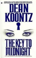 Dean Koontz - The Key to Midnight