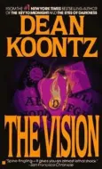 Dean Koontz - The Vision