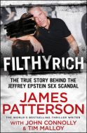 James Patterson - Filthy Rich
