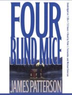James Patterson - Four Blind Mice