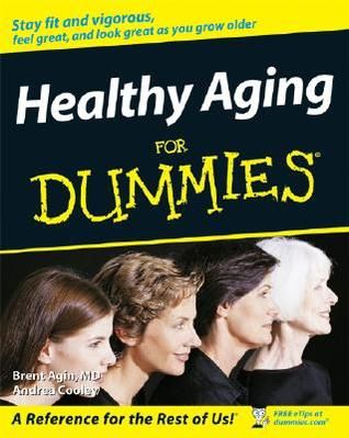 Healthy Aging For Dummies - PDF Ebook