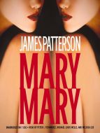 James Patterson -  Mary, Mary