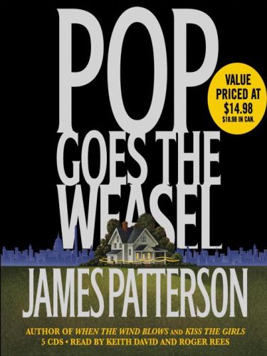 James Patterson - Pop Goes the Weasel