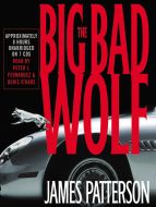 James Patterson - The Big Bad Wolf