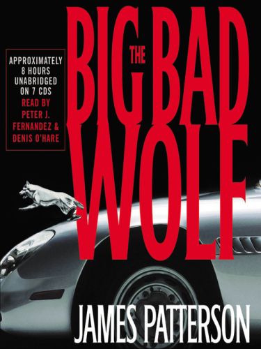 James Patterson - The Big Bad Wolf